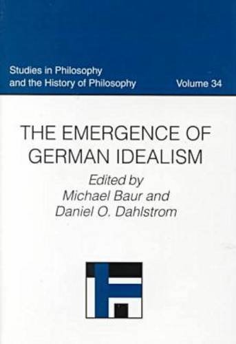9780813209289: The Emergence of German Idealism: v. 34 (Studies in Philosophy & the History of Philosophy)