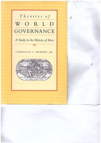 Theories of World Governance: A Study in the History of Ideas