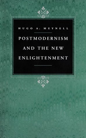 Beispielbild fr Postmodernism and the New Enlightenment zum Verkauf von Better World Books