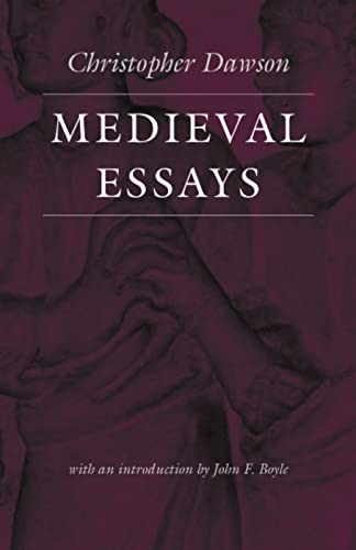 Stock image for Medieval Essays (The Works of Christopher Dawson) for sale by Revaluation Books