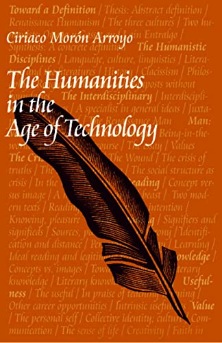 9780813210742: The Humanities in the Age of Technology