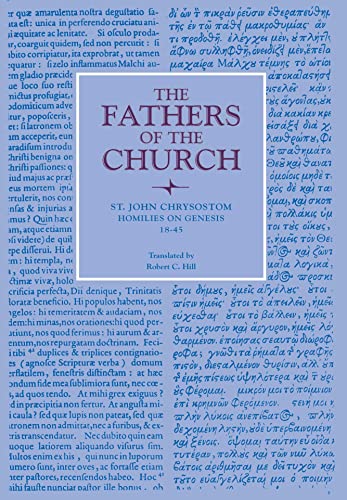 9780813210872: Homilies on Genesis 18-45: Vol. 82 (Fathers of the Church Series)