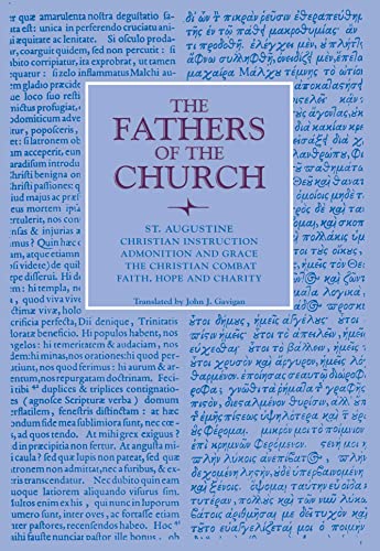 9780813213187: Christian Instruction; Admonition and Grace; The Christian Combat; Faith, Hope and Charity: Vol. 2 (Fathers of the Church Series)