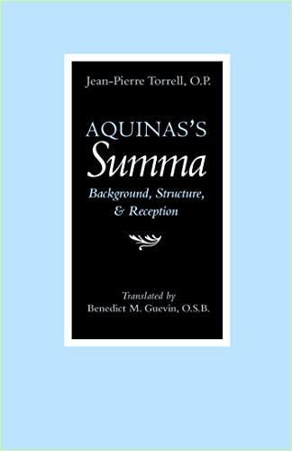 Stock image for Aquinass Summa: Background, Structure, and Reception for sale by Friends of  Pima County Public Library