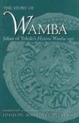 9780813214122: The Story of Wamba: Julian of Toledo's "Historia Wambae Regis"