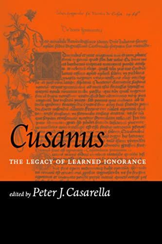 9780813214269: Cusanus: The Legacy Of Learned Ignorance