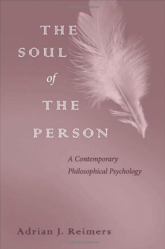 9780813214535: The Soul of the Person: A Contemporary Philosophical Psychology