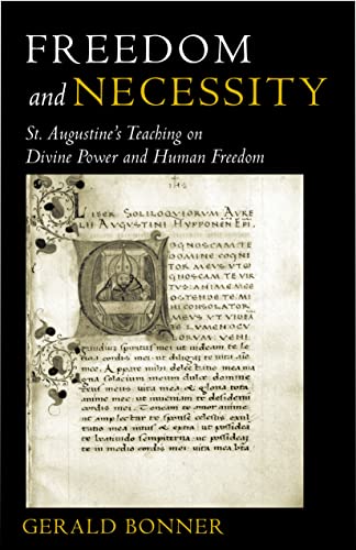 Beispielbild fr Freedom and Necessity: St. Augustine's Teaching on Divine Power and Human Freedom zum Verkauf von CMG Books and Art