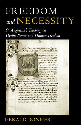 9780813214740: Freedom and Necessity: St. Augustine's Teaching on Divine Power and Human Freedom