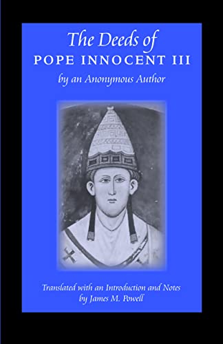 Imagen de archivo de Deeds of Pope Innocent III by an Anonymous Author. a la venta por Powell's Bookstores Chicago, ABAA