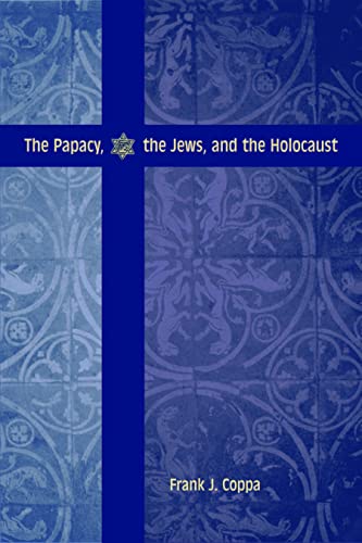 Beispielbild fr The Papacy, the Jews, and the Holocaust zum Verkauf von HPB-Movies