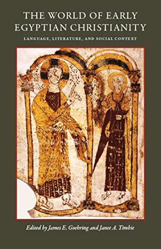 Beispielbild fr The World of Early Egyptian Christianity: Language, Literature, and Social Context (CUA Studies in Early Christianity) zum Verkauf von WorldofBooks