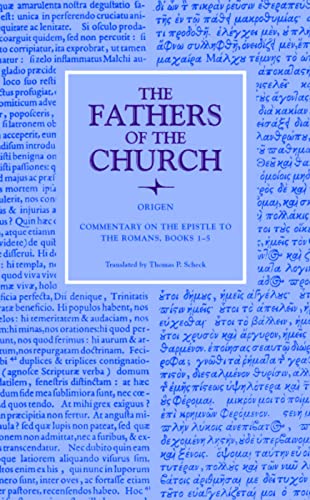 Stock image for Origen : Commentary on the Epistle to the Romans, Books 1-5 (Fathers of the Church 103) for sale by Eighth Day Books, LLC