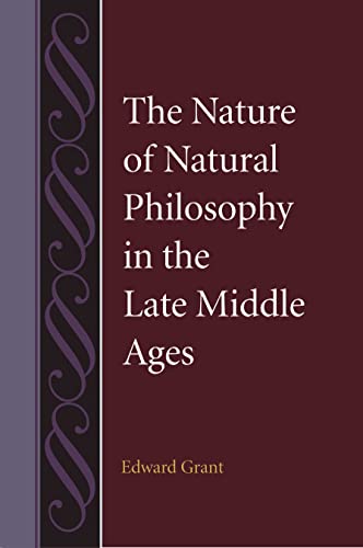 Stock image for The Nature of Natural Philosophy in the Late Middle Ages (Studies in Philosophy and the History of Philosophy) for sale by Kennys Bookshop and Art Galleries Ltd.