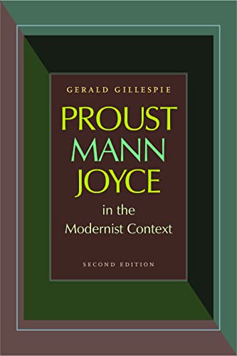Beispielbild fr Proust, Mann, Joyce in the Modernist Context zum Verkauf von WorldofBooks
