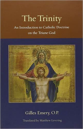 9780813218649: The Trinity: An Introduction to Catholic Doctrine on the Triune God