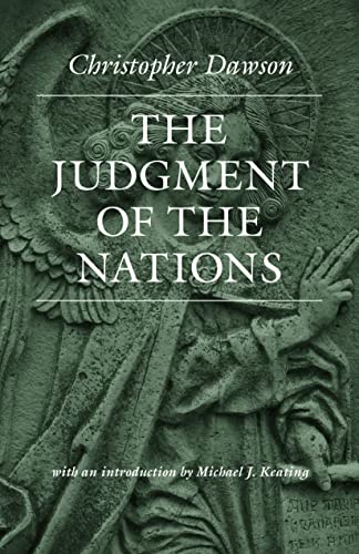 Beispielbild fr The Judgment of the Nations (Works of Christopher Dawson) zum Verkauf von Books From California