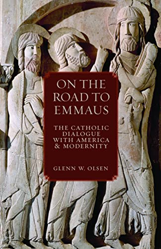 9780813219547: On the Road to Emmaus: The Catholic Dialogue with America and Modernity