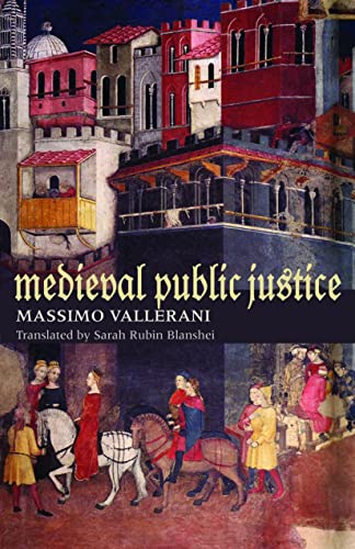 9780813219714: Medieval Public Justice