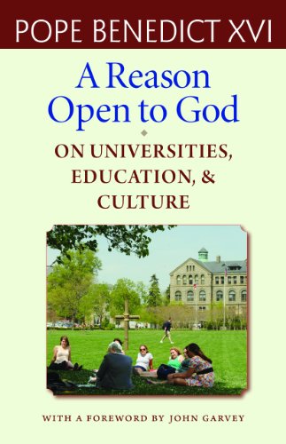 Stock image for A Reason Open to God: On Universities, Education, and Culture for sale by Eighth Day Books, LLC