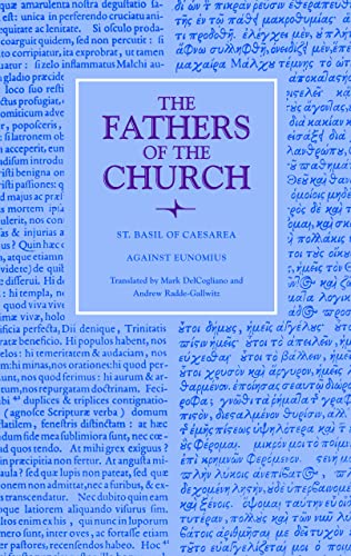 9780813227184: Against Eunomius (The Fathers of the Church: A New Translation (Patristic Series))