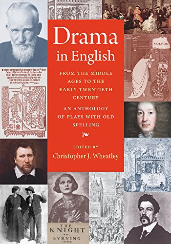 Stock image for Drama in English From the Middle Ages to the Early Twentieth Century An Anthology of Plays with Old Spelling for sale by Michener & Rutledge Booksellers, Inc.