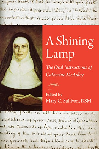 Imagen de archivo de A Shining Lamp: The Oral Instructions of Catherine McAuley a la venta por ZBK Books