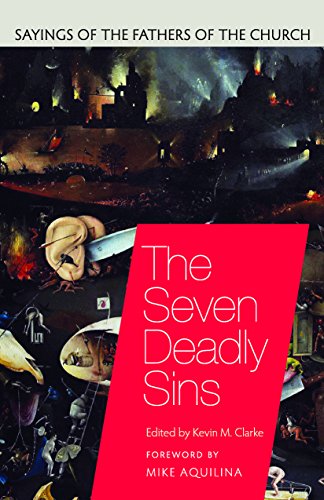 Beispielbild fr The Seven Deadly Sins: Sayings of the Fathers of the Church zum Verkauf von Save With Sam