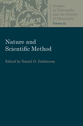 9780813230726: Nature and Scientific Method (Studies in Philosophy and the History of Philosophy)