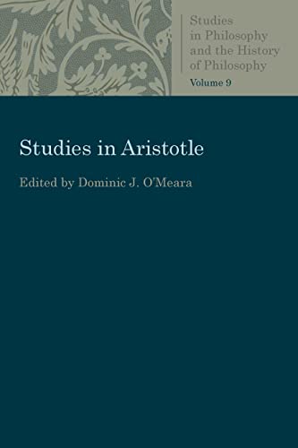 Beispielbild fr Studies in Aristotle (Studies in Philosophy and the History of Philosophy) zum Verkauf von Lucky's Textbooks