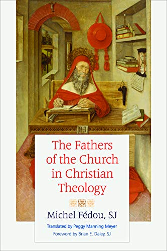 Stock image for The Fathers of the Church in Christian Theology for sale by Revaluation Books