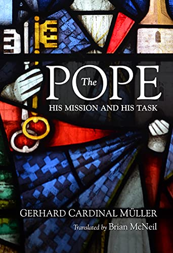 9780813234694: The Pope: His Mission and Task