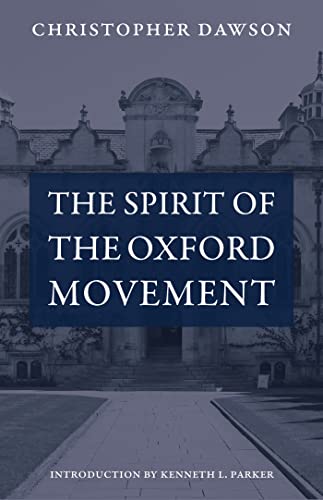 Beispielbild fr Spirit of the Oxford Movement zum Verkauf von GreatBookPrices