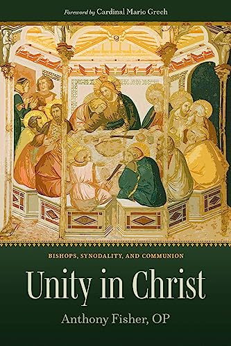 9780813237312: Unity in Christ: Bishops, Synodality, and Communion