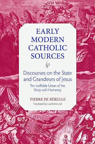 Beispielbild fr Discourses on the State and Grandeurs of Jesus zum Verkauf von Blackwell's