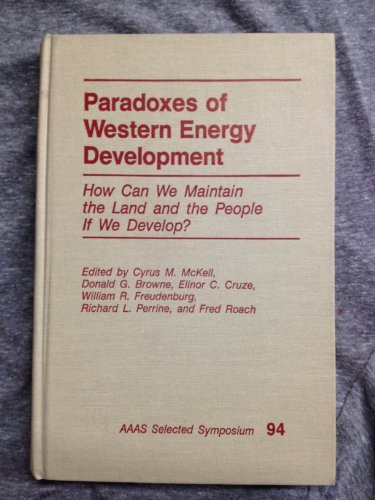 Stock image for Paradoxes of Western Energy Development for sale by Better World Books Ltd