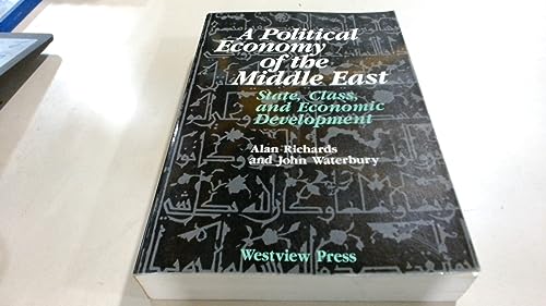 Beispielbild fr A Political Economy Of The Middle East: State, Class, And Economic Development (Educational Issues) zum Verkauf von Wonder Book
