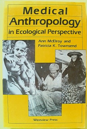 Imagen de archivo de Medical Anthropology In Ecological Perspective a la venta por Wonder Book