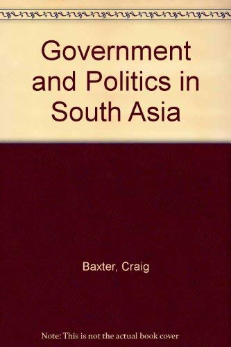 Imagen de archivo de Government And Politics In South Asia a la venta por GF Books, Inc.