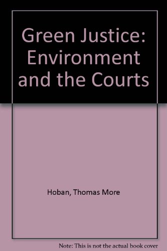 Imagen de archivo de Green Justice: The Environment and the Courts a la venta por ThriftBooks-Dallas