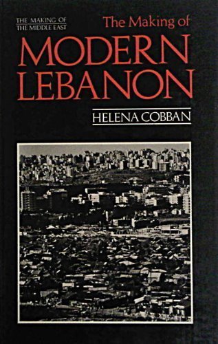 9780813303079: The Making Of Modern Lebanon