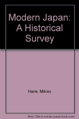 Stock image for Modern Japan: A Historical Survey for sale by Ground Zero Books, Ltd.