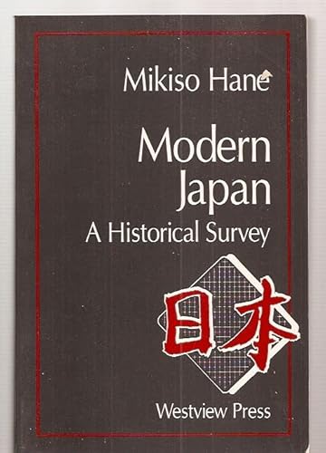 Modern Japan: A Historical Survey