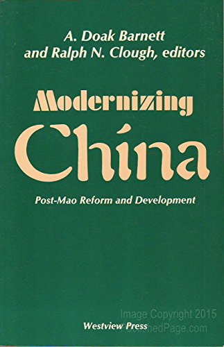 Beispielbild fr Modernizing China: Post-mao Reform And Development zum Verkauf von Wonder Book