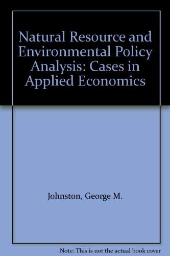 Imagen de archivo de Natural Resource and Environmental Policy Analysis: Cases in Applied Economics a la venta por HPB-Red