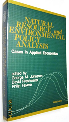 Imagen de archivo de Natural Resource and Environmental Policy Analysis : Cases in Applied Economics a la venta por Better World Books