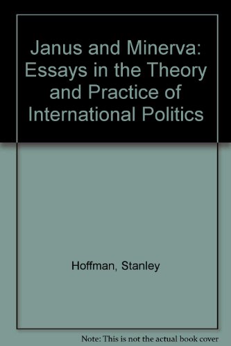 9780813303901: Janus And Minerva: Essays In The Theory And Practice Of International Politics