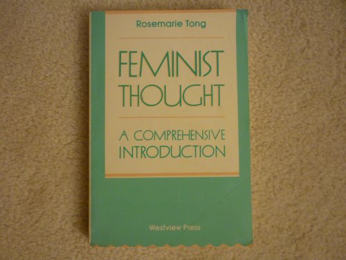 Beispielbild fr Feminist Thought: A Comprehensive Introduction zum Verkauf von ThriftBooks-Atlanta