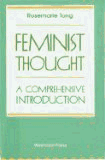 Beispielbild fr Feminist Thought : A More Comprehensive Introduction zum Verkauf von Better World Books