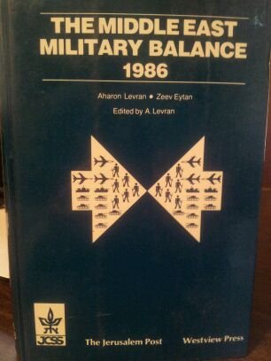 Imagen de archivo de The Middle East Military Balance 1986 a la venta por Irish Booksellers